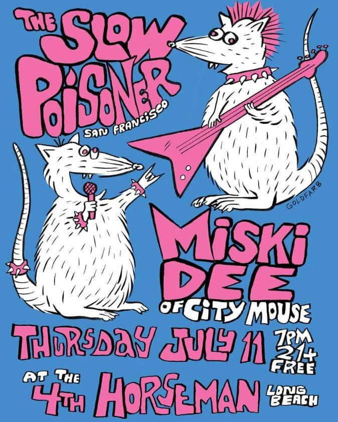 The Slow Poisoner with special guest Miski Dee