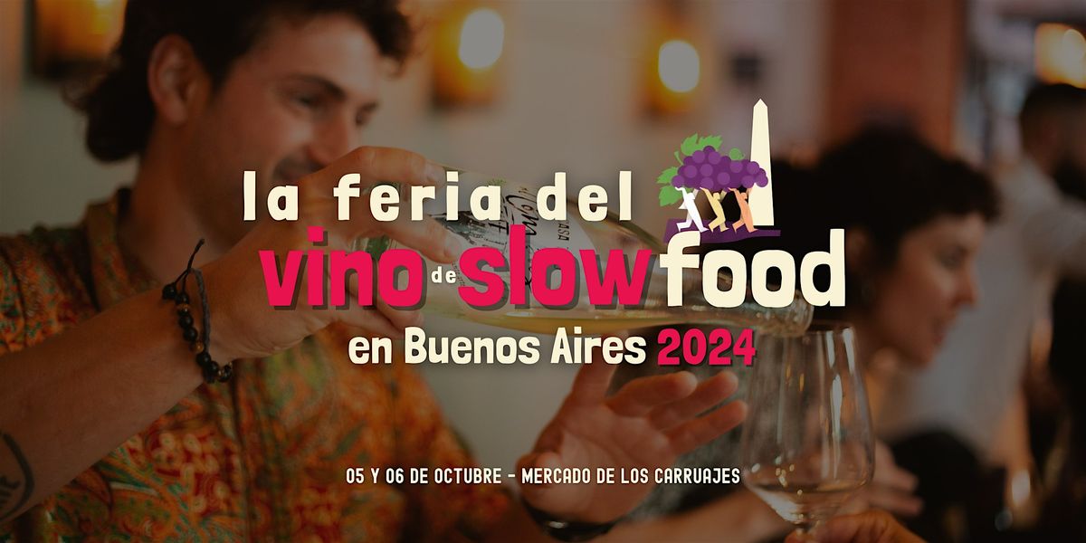 La feria del Vino de Slow Food en Buenos Aires 2024