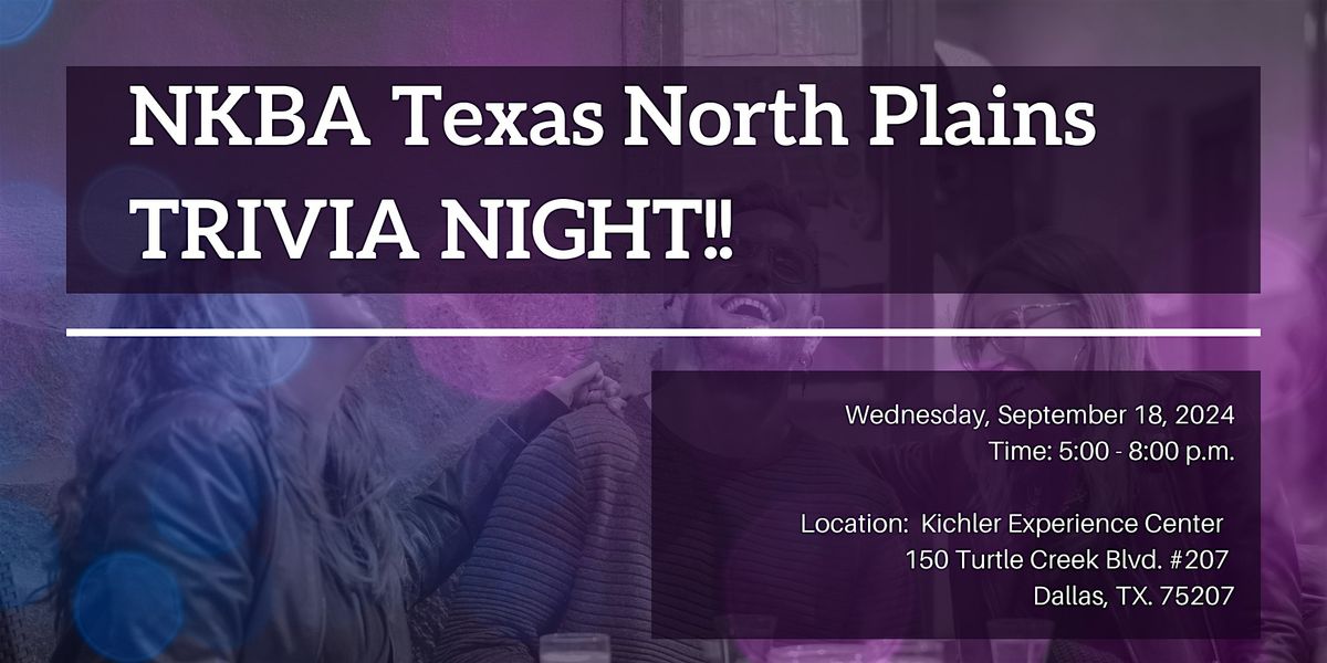 TRIVIA NIGHT @ THE KICHLER EXPERIENCE CENTER