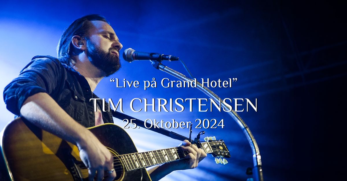 UDSOLGT - Tim Christensen - Dinnershow