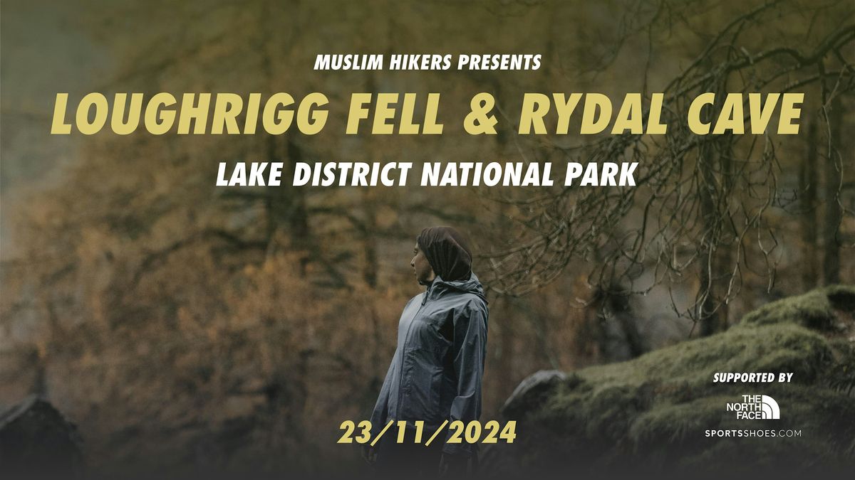 Muslim Hikers: Loughrigg Fell & Rydal Cave Hike