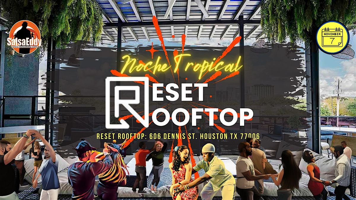 Midtown: Bachata & Salsa Lessons at Reset Rooftop - Noche Tropical!