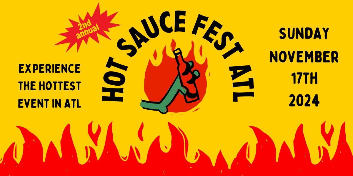 Hot Sauce Fest ATL 2024