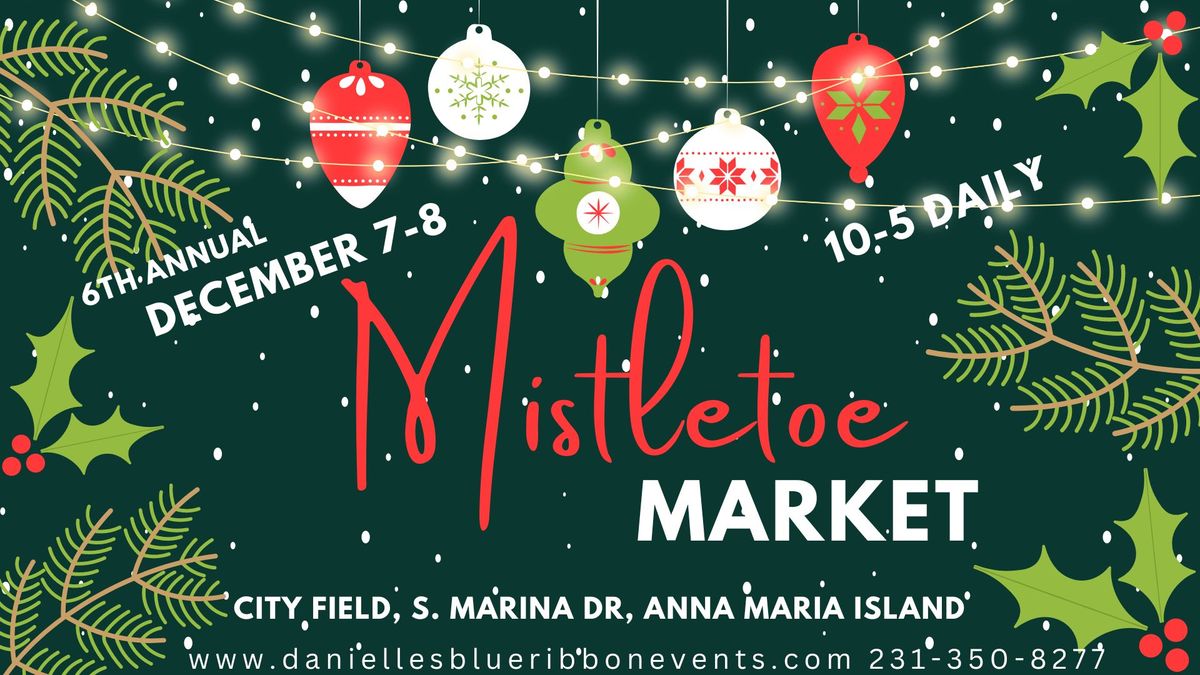 Mistletoe Market - Anna Maria Island