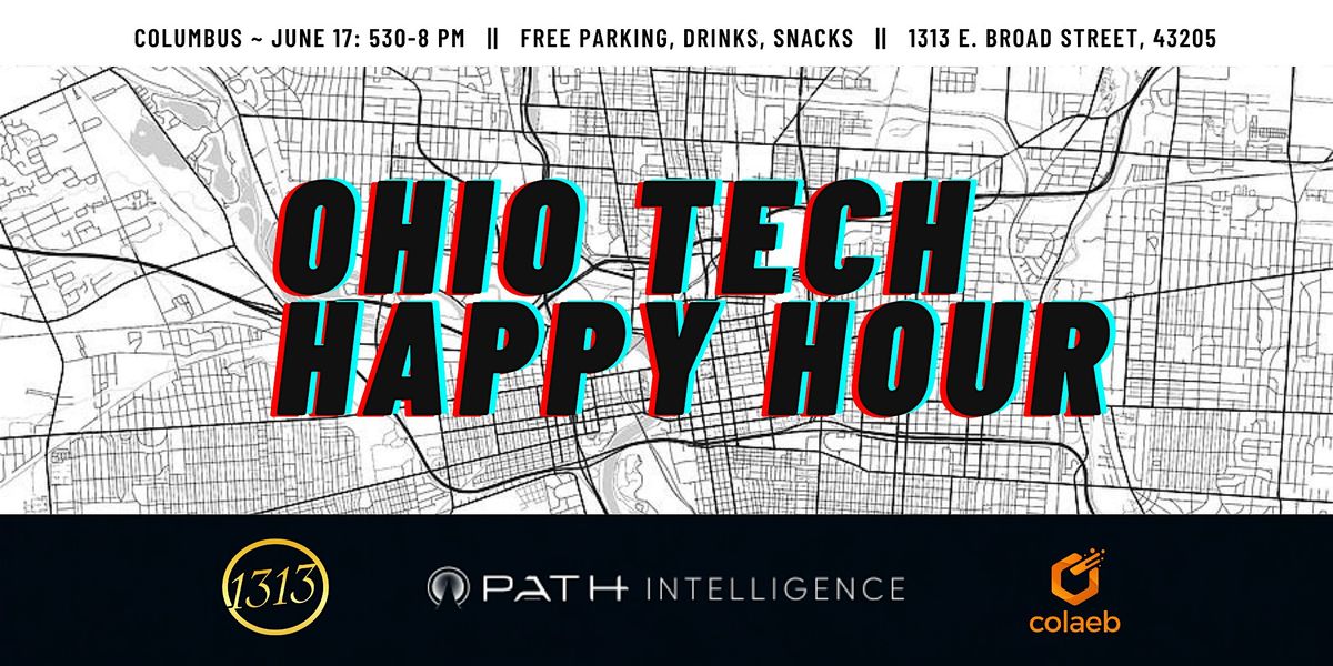Ohio Tech Happy Hour featuring Anthony Regalado, Path Intelligence Labs