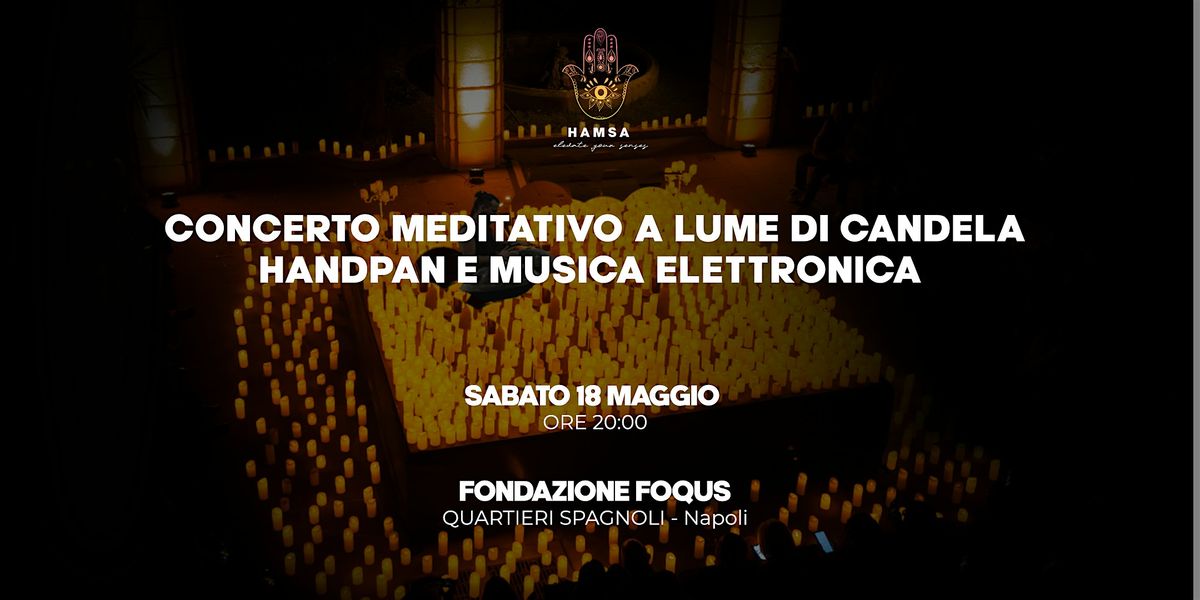 Concerto Meditativo a lume di Candela: Handpan e musica elettronica