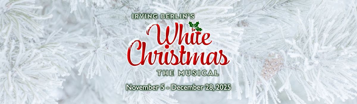 Irving Berlin's White Christmas - Preview Performance