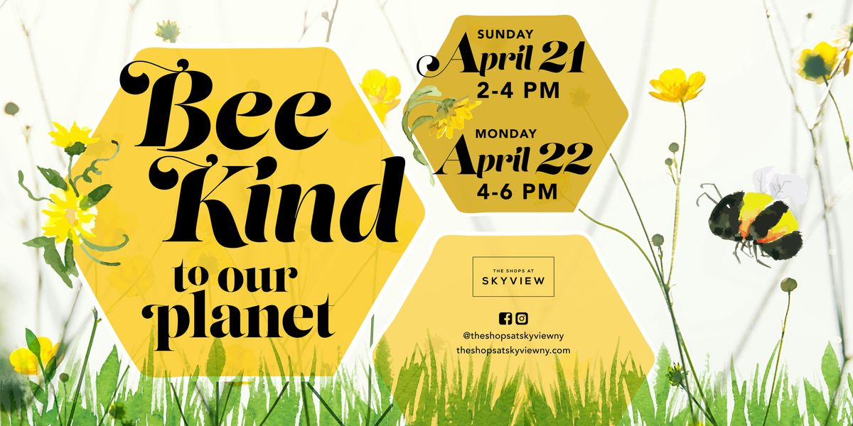 Skyview Earth Day Event: Free Planting Workshop & Honey Product Sampling !