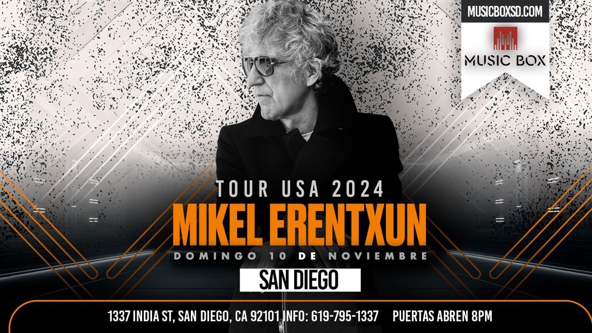 Mikel Erentxun en San Diego, CA