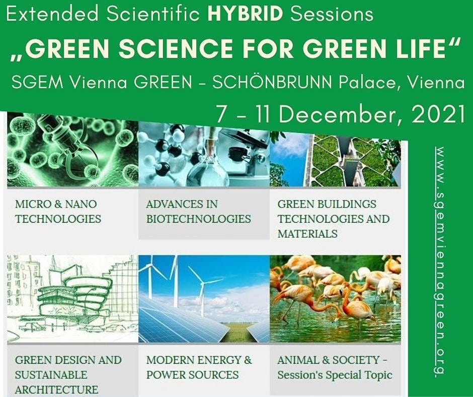 21st  Scientific Sessions SGEM Vienna Green 2021 - VIRTUAL EVENT