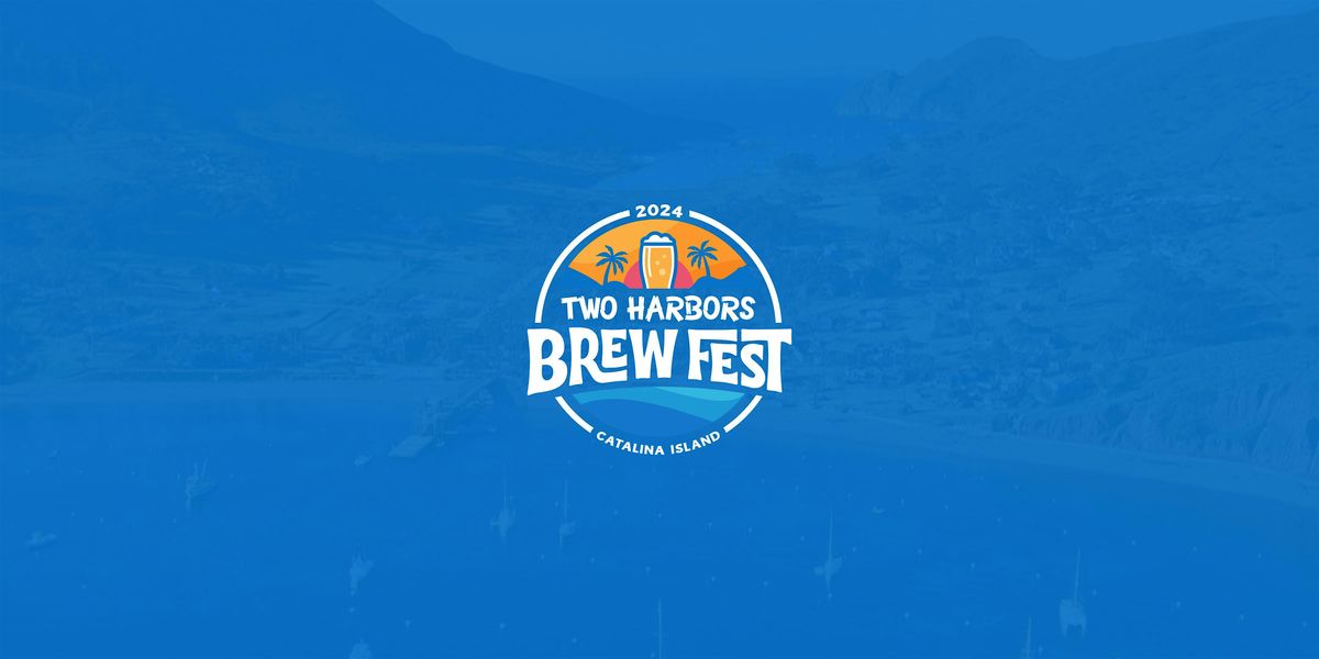 22nd Annual Two Harbors Brew Fest
