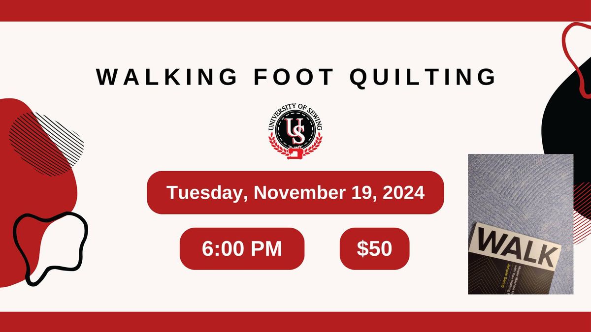 Walking Foot Quilting