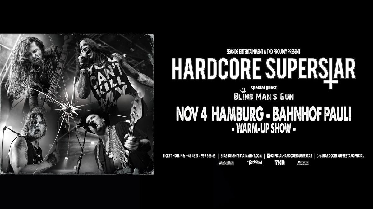 HARDCORE SUPERSTAR - warm-up club show | Hamburg