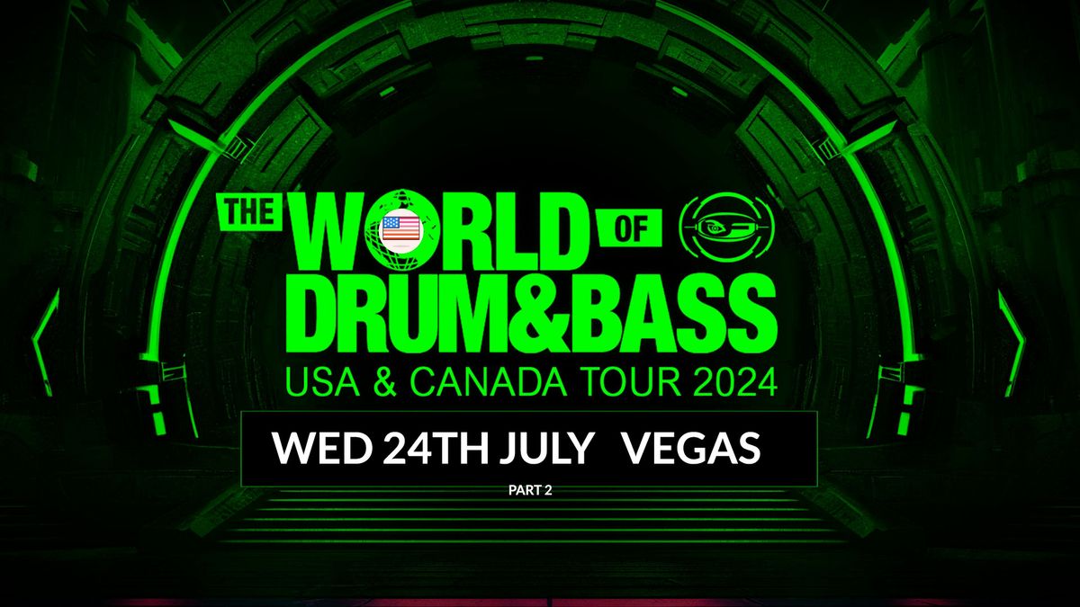 The World of Drum & Bass Las Vegas  july 2024.  pt 2