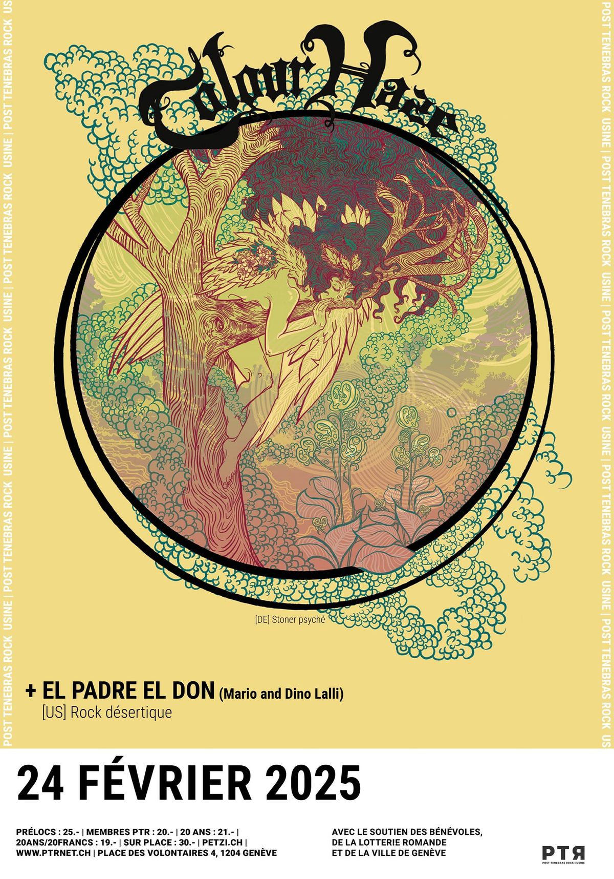 COLOUR HAZE [DE] + EL PADRE EL DON [US] | PTR Usine Gen\u00e8ve