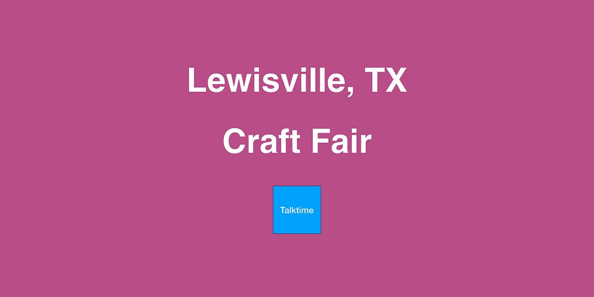 Craft Fair - Lewisville