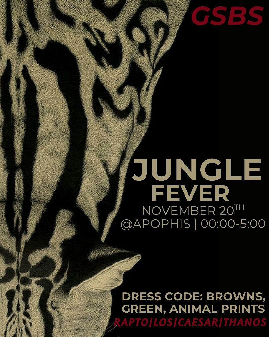 GSBS - JUNGLE FEVER