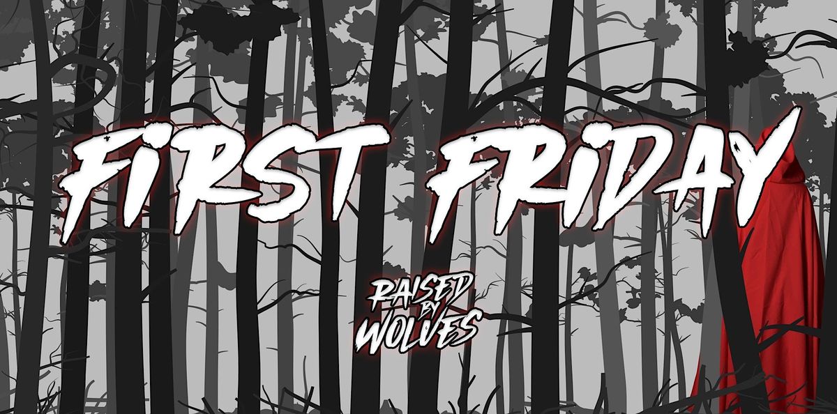 Raised By Wolves - First Friday