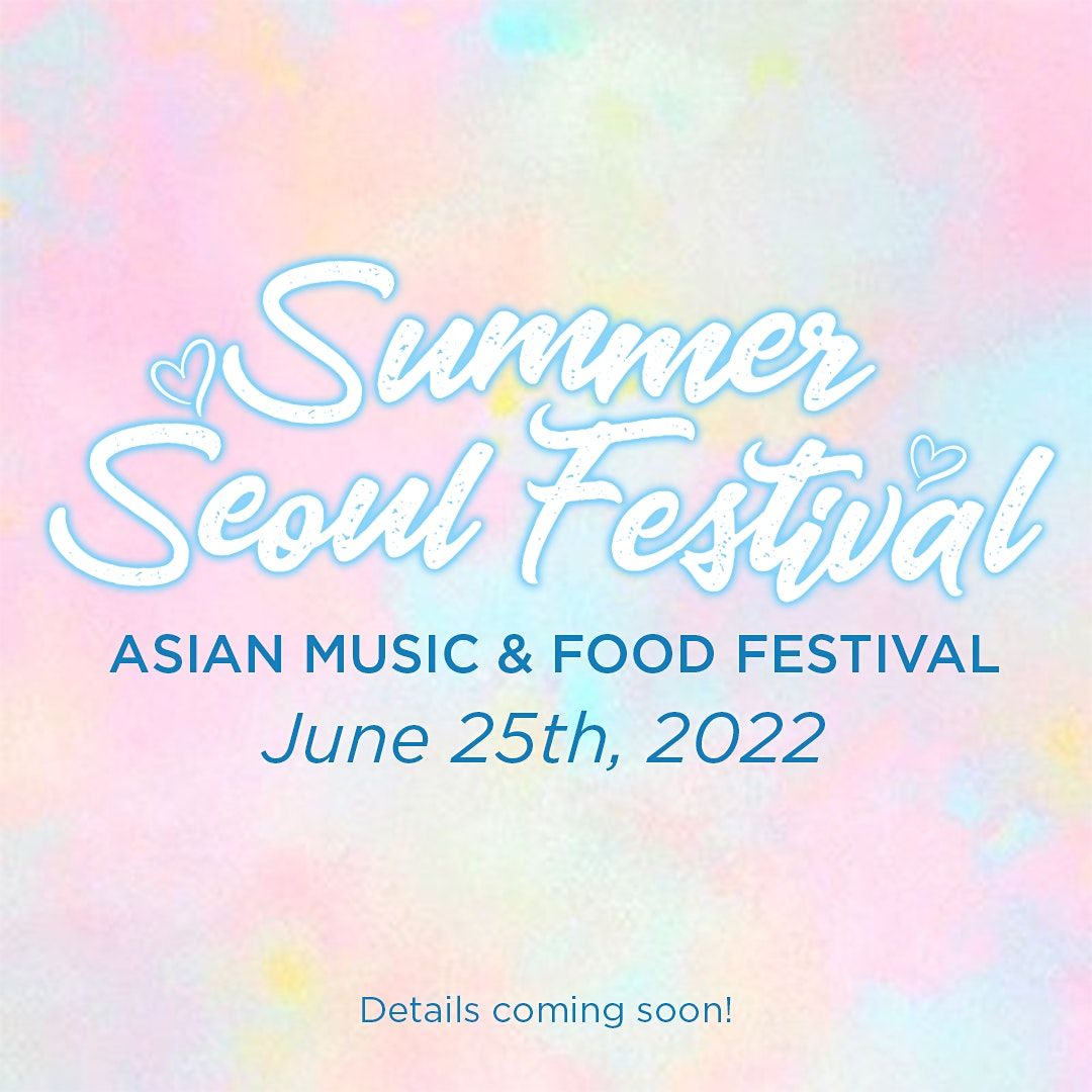 SUMMER SEOUL FEST 2022