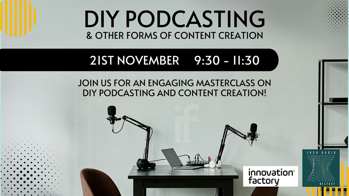 DIY Podcasting and Other Forms of Content Creation