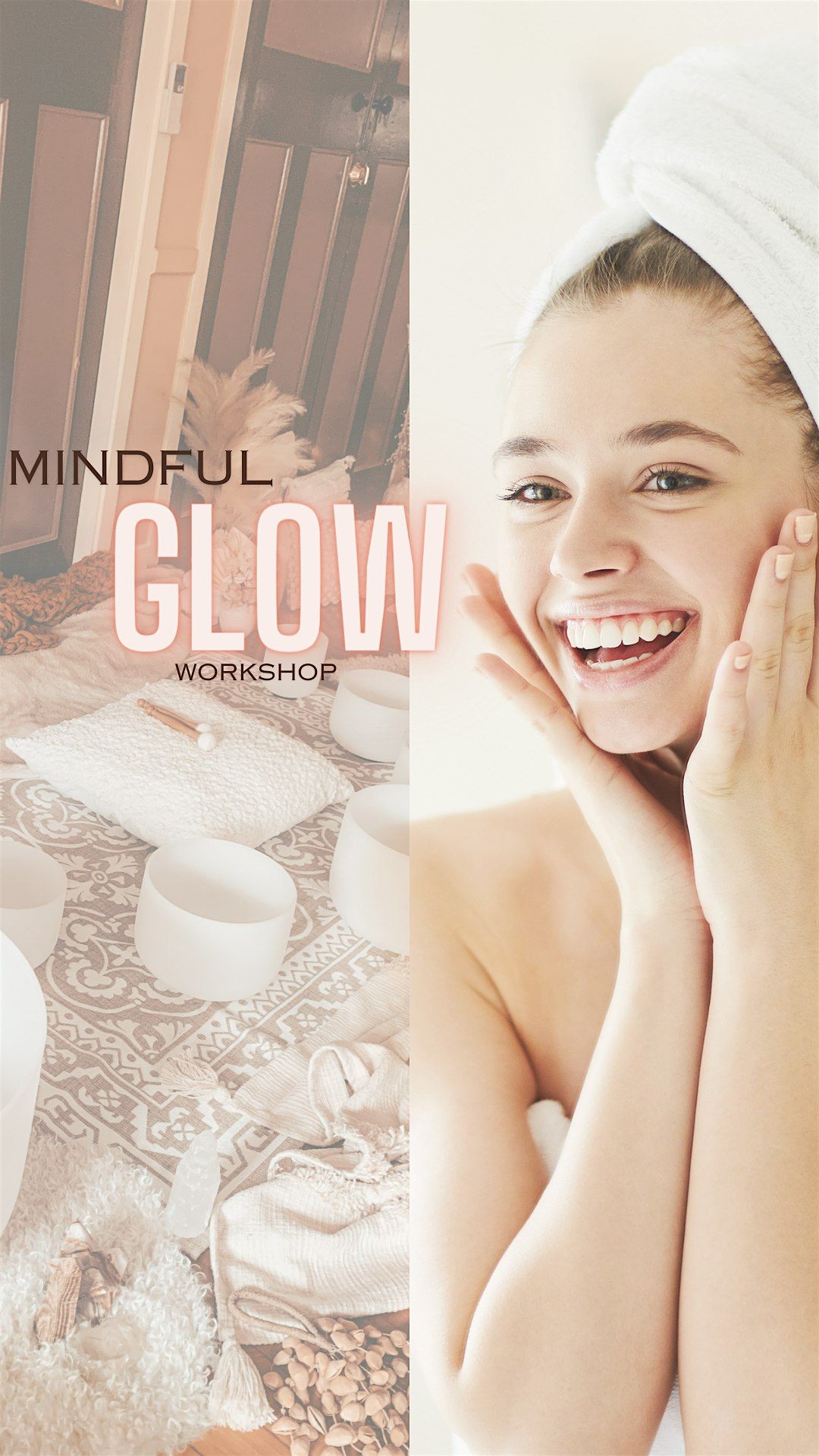 Mindful Glow Workshop