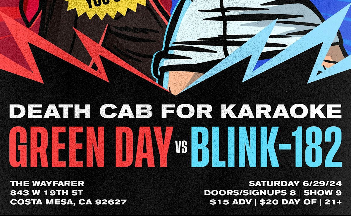 Death Cab For Karaoke : Green Day Vs Blink 182