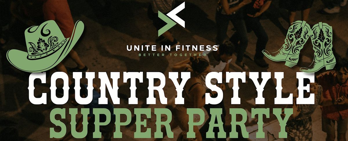 Unite in Fitness - Country Style Supper Party