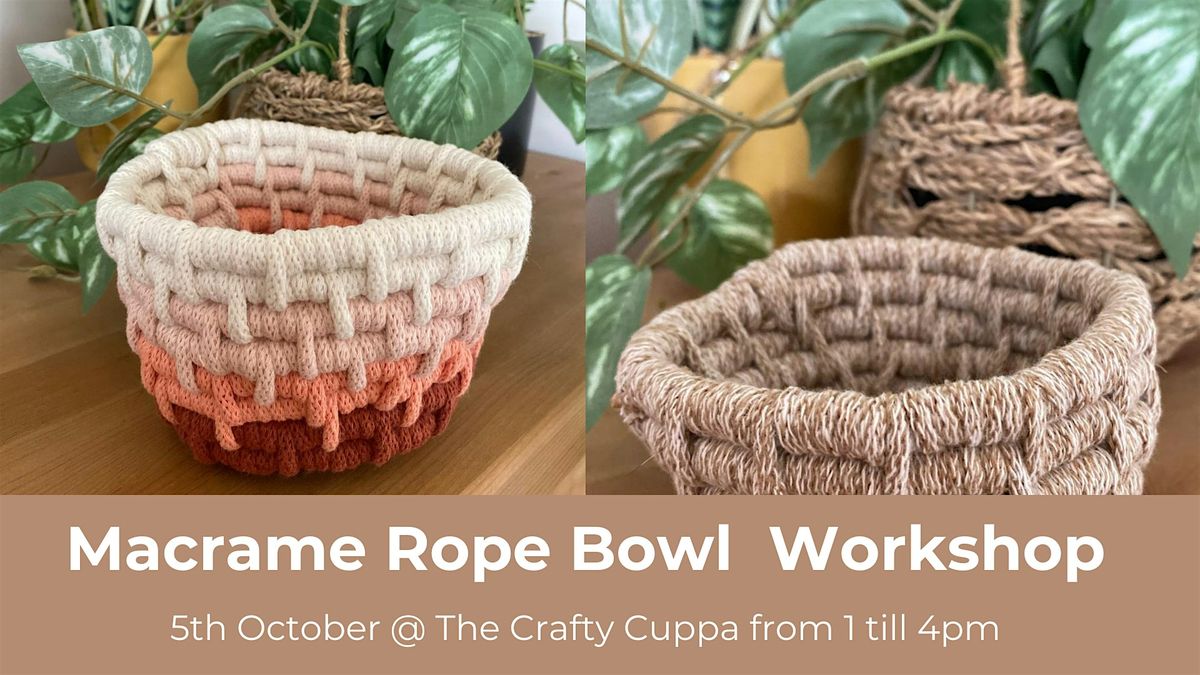 Macrame Rope Bowl Workshop