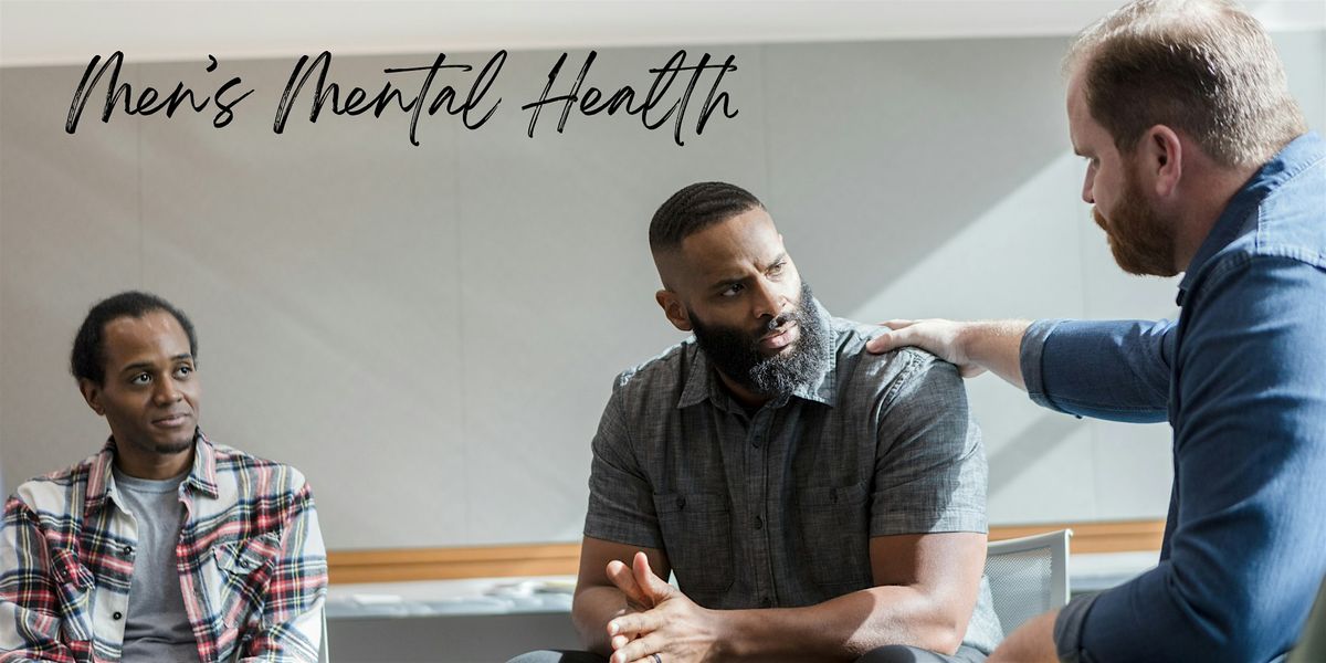 Men's Mental Health Workshop (December 7th)