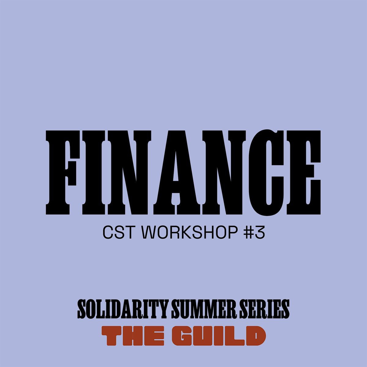Solidarity Series: FINANCE & COMMUNITY INVESTMENT