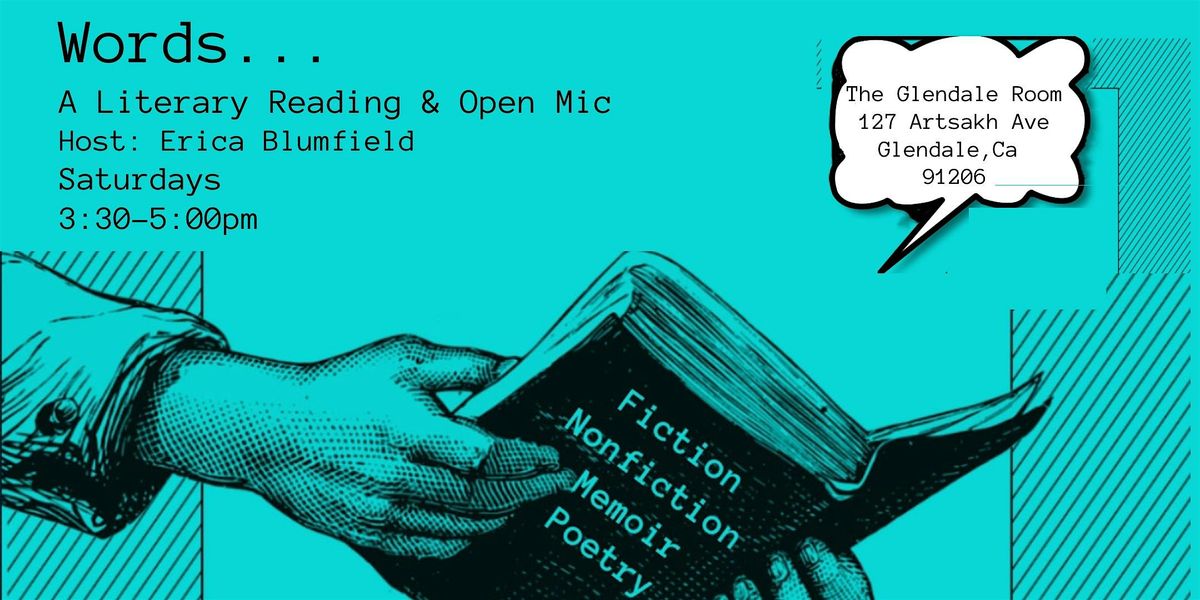 Words\u2026 (A Literary Reading & Open Mic)