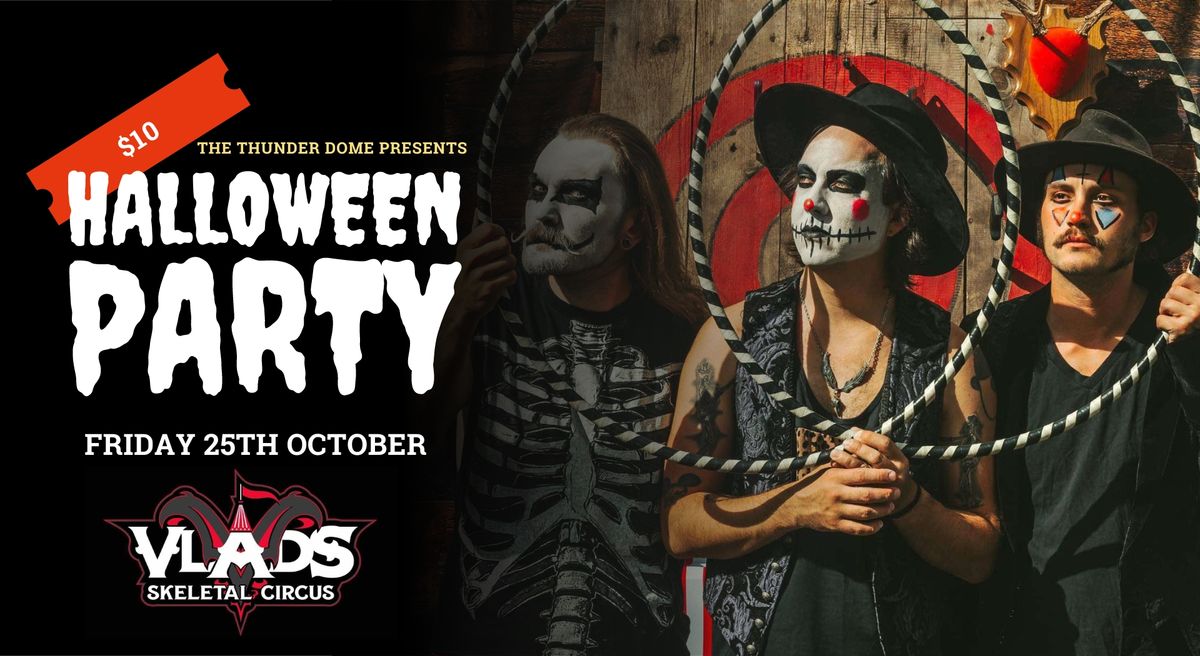 Halloween Party featuring Vlad's Skeletal Circus