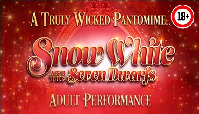 Adult Panto - Snow White & Seven Dwarfs