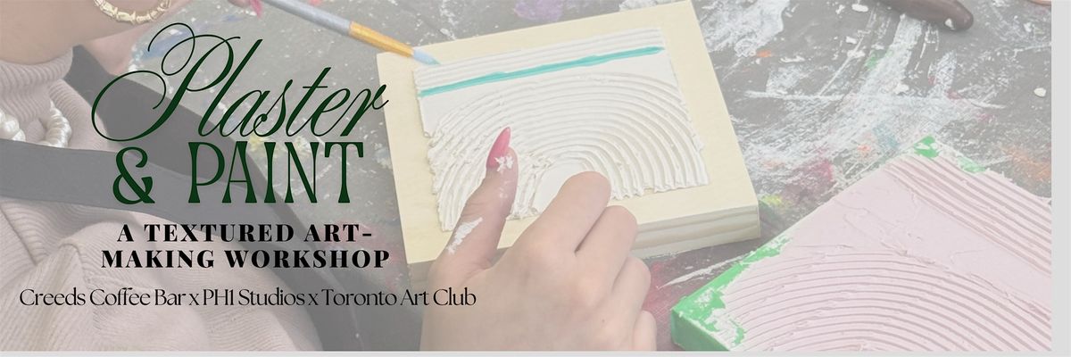 Plaster and Paint Night | Textured Art Class in Toronto