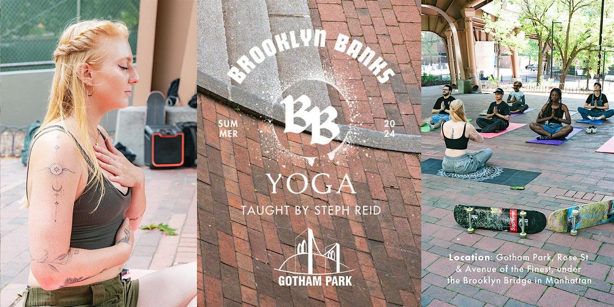 Brooklyn Banks Yoga with Steph