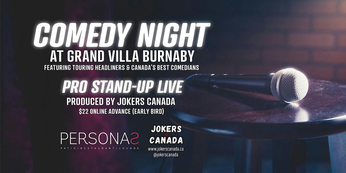 Grand Villa Comedy Night (Produced By Jokers Canada)