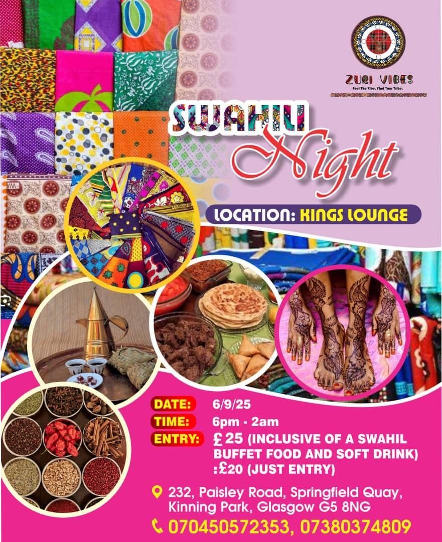 Swahili night Glasgow \ud83c\udf19