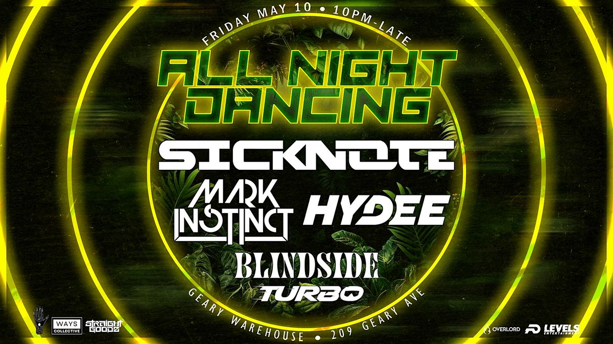 All Night Dancing VI at Geary Warehouse | MAY 10