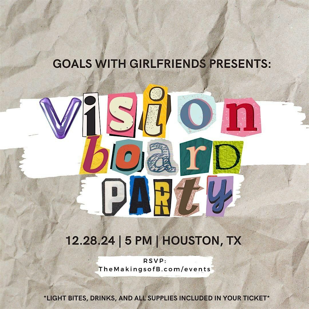 Goals with Girlfriends: 6th Annual Vision Board Party