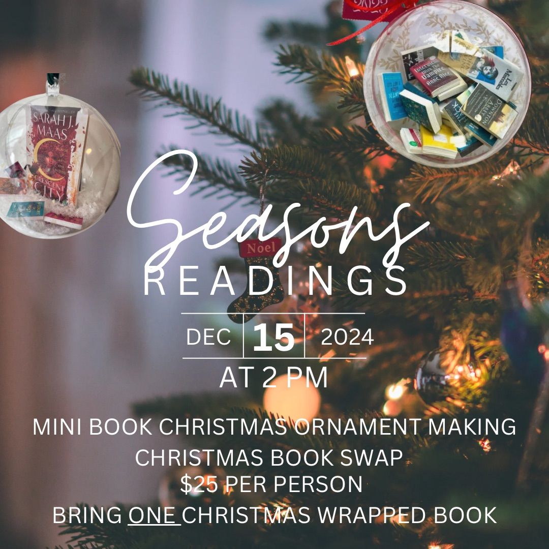 Seasons Readings - Ornament making + Book Swap