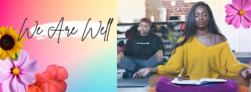 We Are Well: interactive Wellness Session for Women