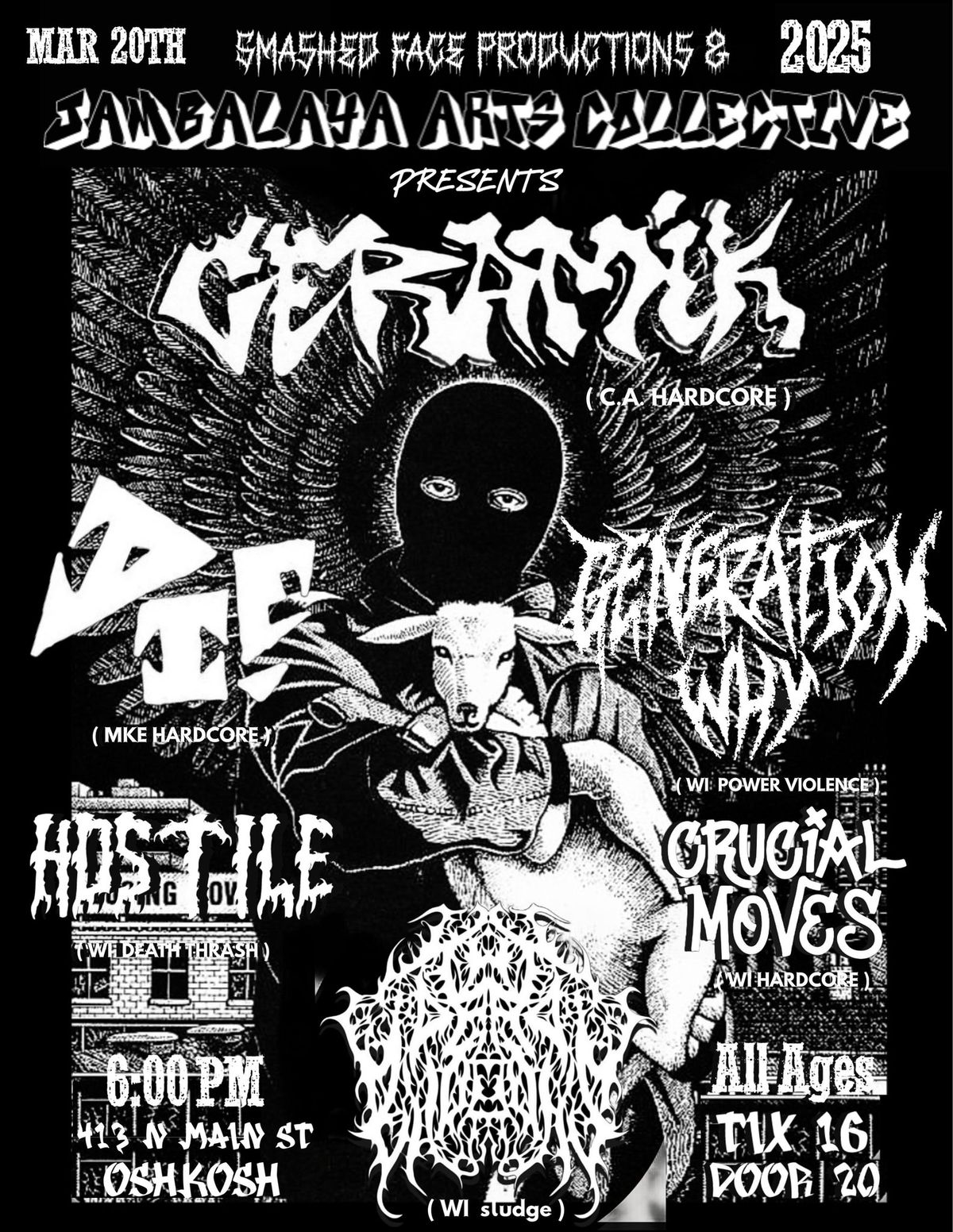 CERAMIK \/ DIE \/ GENERATION WHY \/ HOSTILE \/ CRUCIAL MOVES \/ THE DEAD BUDDHA'S