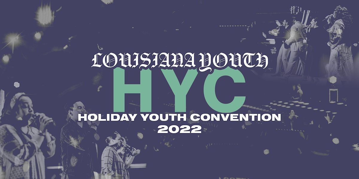 LDYM HYC 2022, Lafayette Convention Center, 29 December to 30 December