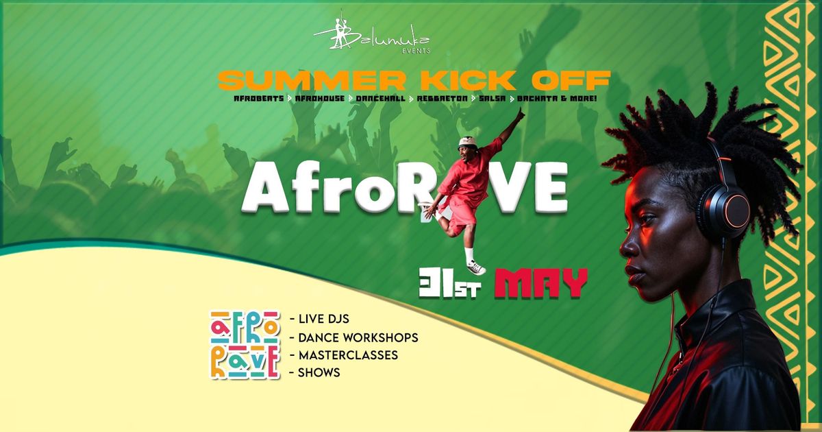 SUMMER KICK OFF - AfroRAVE