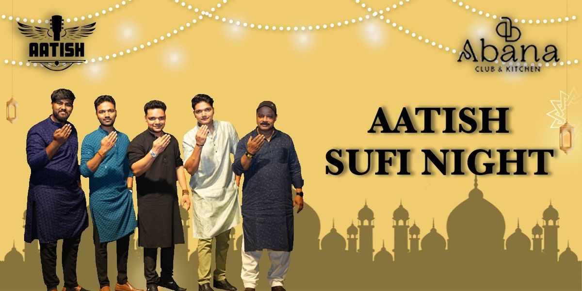 AATHISH Sufi Night