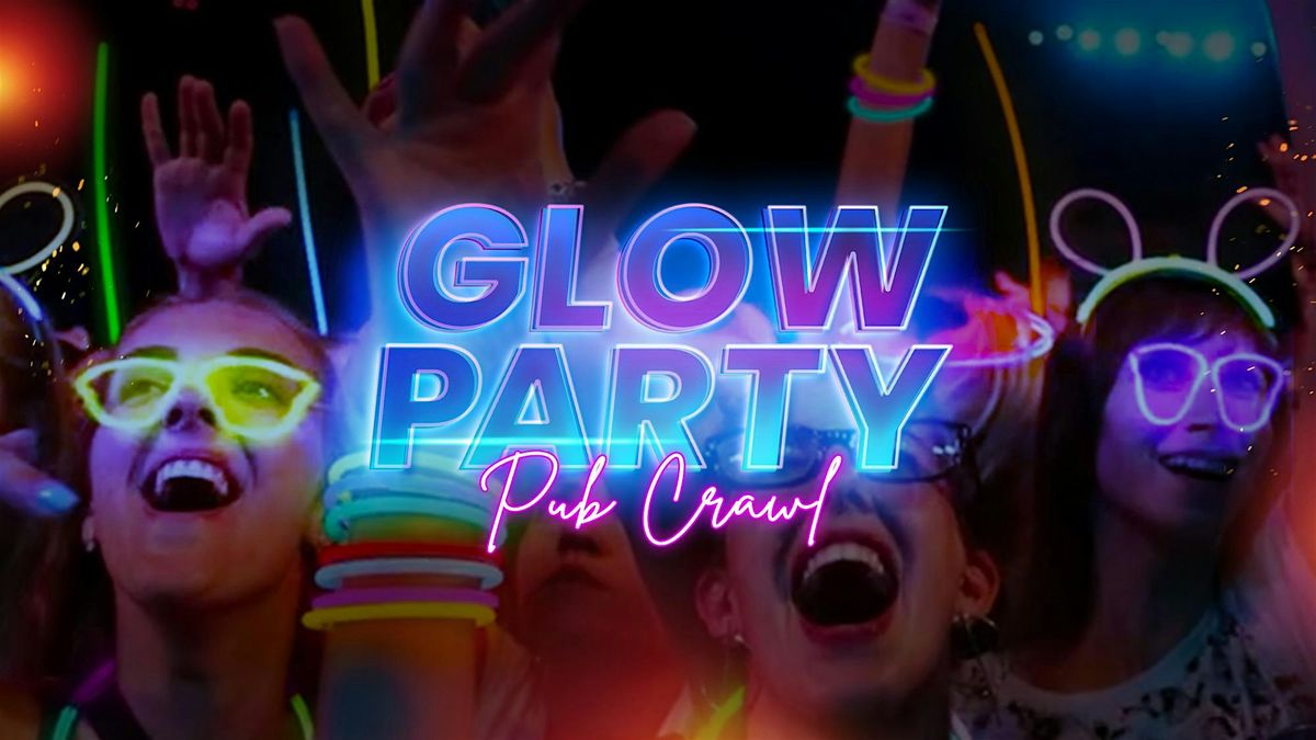 Big Night Out Pub Crawl | GLOW PARTY | Saturday 21 September | Sydney