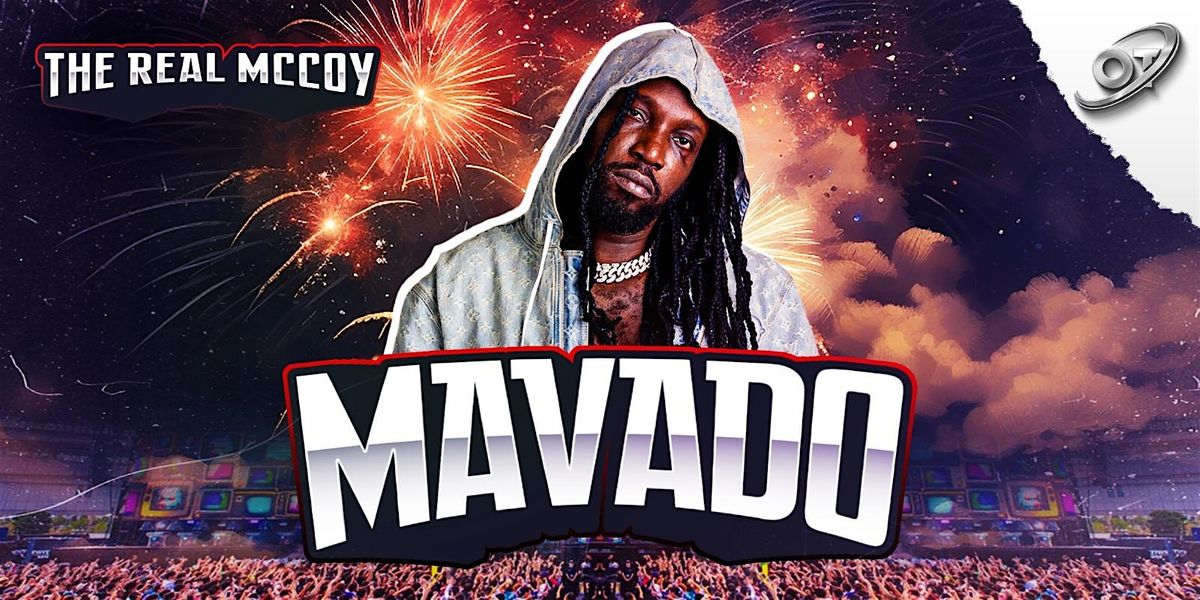 THE REAL MCCOY - MAVADO LIVE LONDON UK