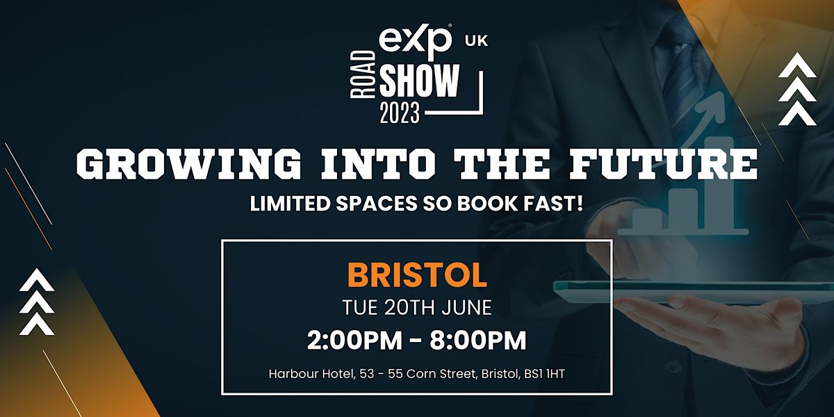 eXp Tour \u2013 Growing Into The Future, Bristol