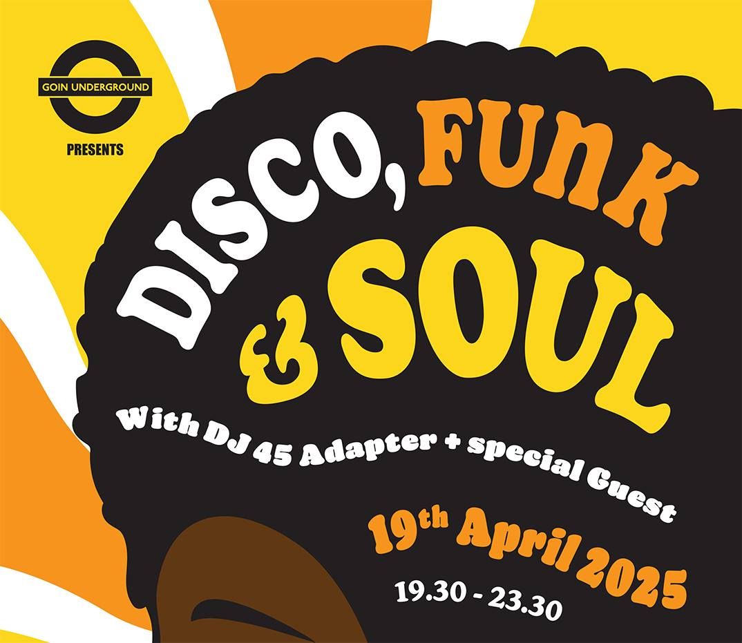 A Night of Disco, Funk & Soul | Sat 19th April, 7.30pm