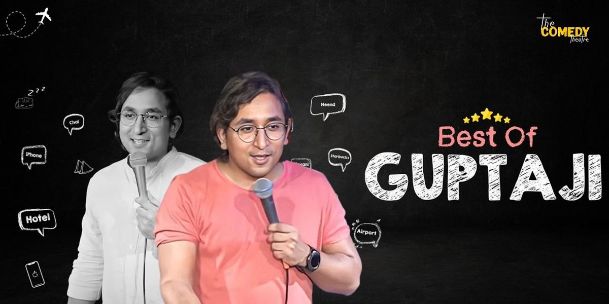 Best of Gupta Ji by Appurv Gupta